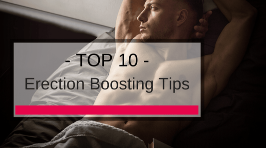 10 Erection Boosting Tips