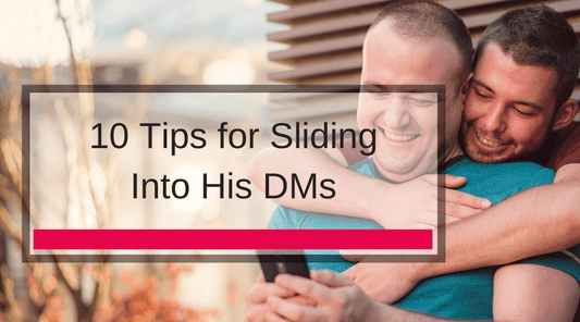 10 Tips for Sliding Into His DMs