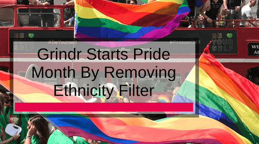 Grindr Starts Pride Month By Removing Ethnicity Filter