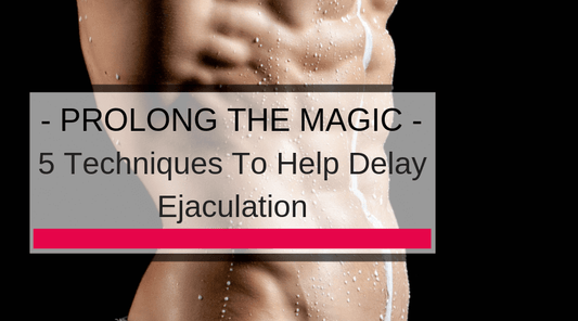 Techniques to prolong ejaculation 