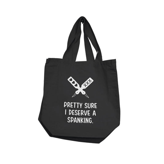 Nobu Pretty Sure I Deserve A Spanking Reusable Tote